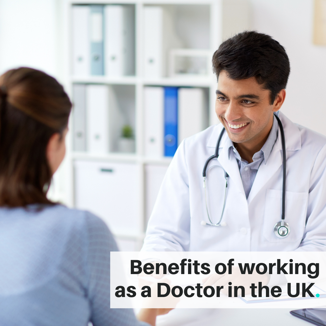 Benefits of working as a doctor in the UK