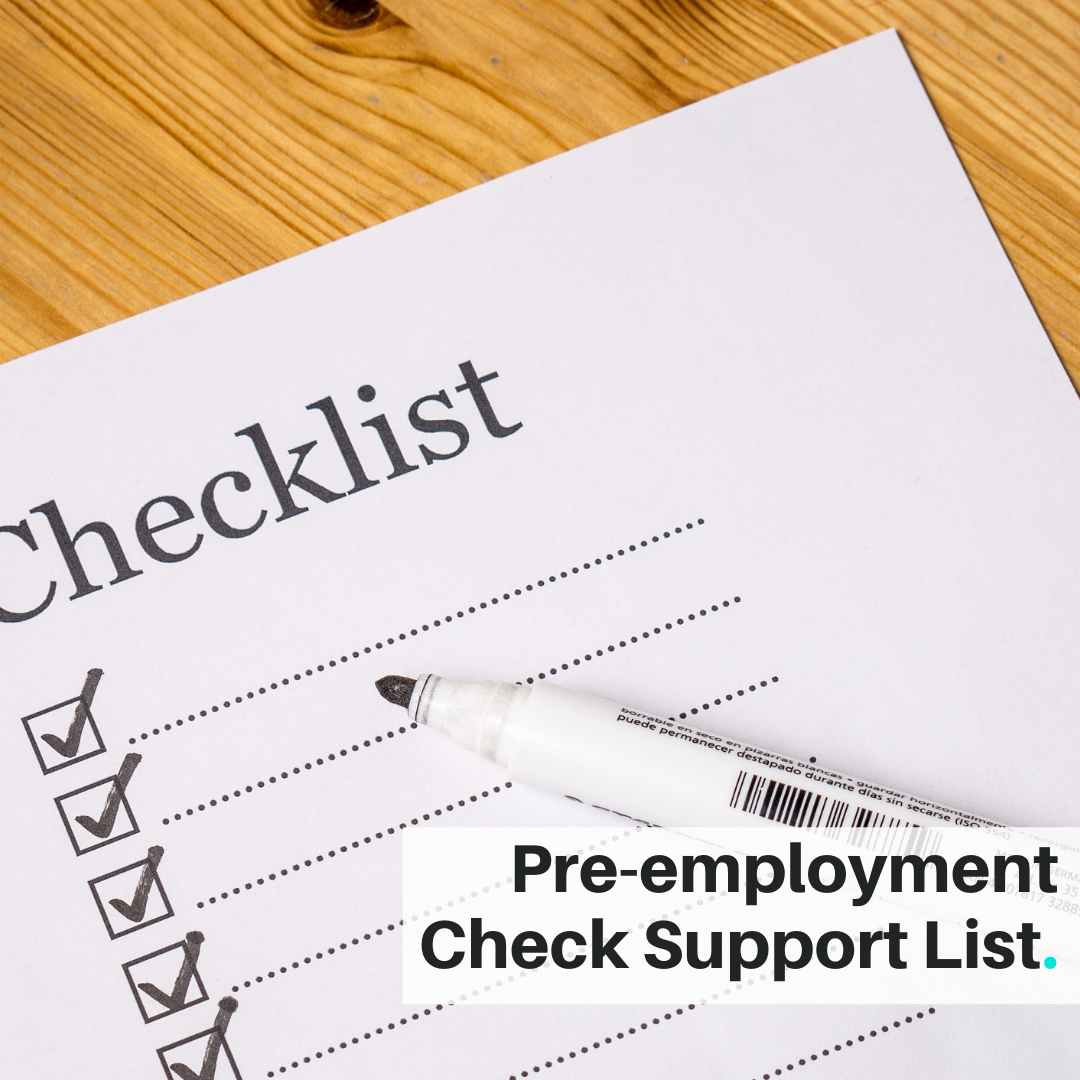 Pre-employment check support list