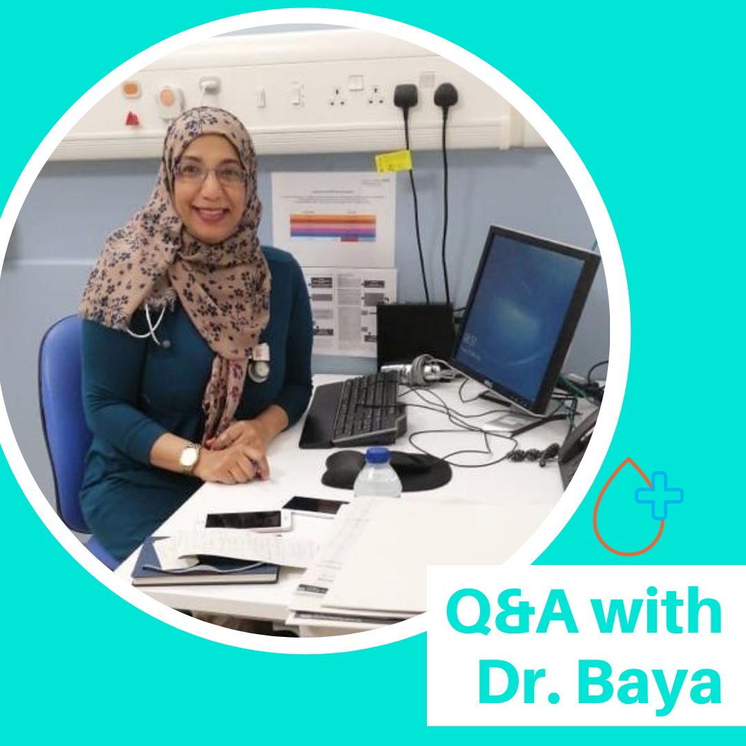 Q&A with Dr. Bayad - Consultant Haematologist